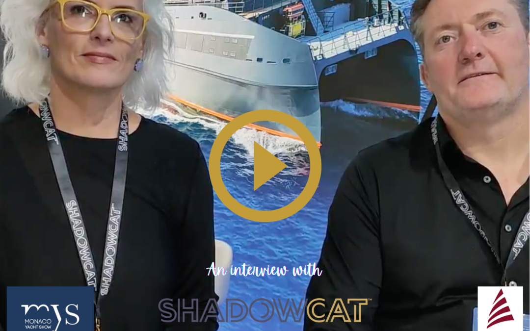 The Y Yachting Itineraries interviews SHADOWCAT at Monaco Yacht Show 2022